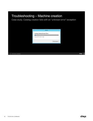 © 2014 Citrix. Confidential.42
 