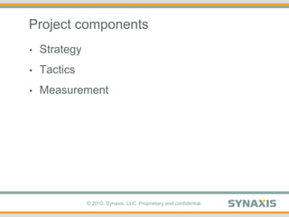 Project componentsStrategyTacticsMeasurement