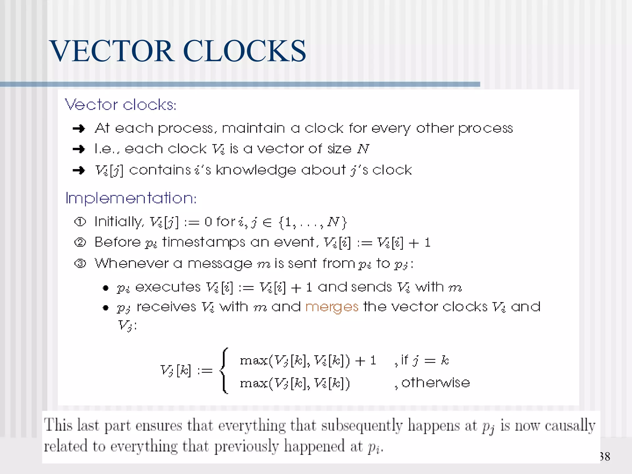 03/19/14 38
VECTOR CLOCKS
 