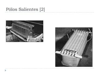 Pólos Salientes [2]
 