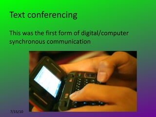 Synchronous Conference Synchronous communication | PPT