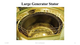 Large Generator Stator
1/12/2023 Prof. Z. Jan Bochynski 38
 