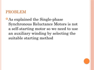 Reluctance Problem Synchronous Reluctance Motor Theory and Construction.pptx
