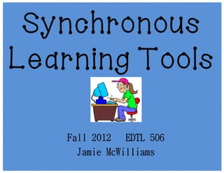 Synchronous web tools