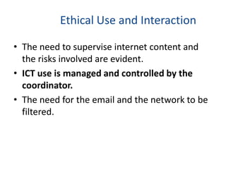 While ICT is powerful the subject knowledge is key. You can choose the strategy from this premise. Operating ICT Competencies using ICT were shifting with web 2.0 technologies.