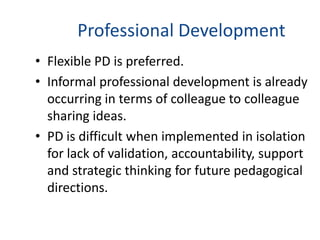 Leading the teachers using publisher & flash.Ethical Use and Interaction There are ethical issues such as web safety, interaction, bullying, censorship that conflict with the communication, and inquiry skills that ICT are enhancingThis is particularly evident with web 2.0 technologies such as wikis and blogs.