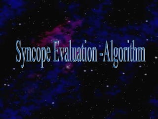 Syncope Evaluation -Algorithm 