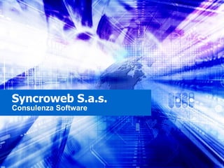 Syncroweb S.a.s. C onsulenza Software 