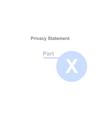 Privacy Statement


     Part

               X
 