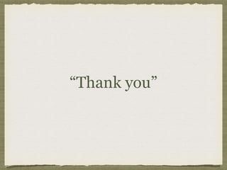 “Thank you” 
