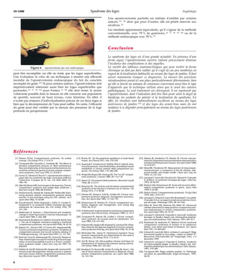 19-1590                                                                                Syndrome des loges                                                                                         Angéiologie

                                                                                                                       Une aponévrectomie partielle est réalisée d’emblée par certains
                                                                                                                       auteurs. [51, 56] alors que pour d’autres, elle est plutôt réservée aux
                                                                                                                       récidives. [3]
                                                                                                                       Les résultats apparaissent équivalents, qu’il s’agisse de la méthode
                                                                                                                       conventionnelle, avec 79 % de guérisons, [6, 57, 58, 60, 64] ou de la
                                                                                                                       méthode endoscopique avec 78 %. [3]



                                                                                                                       Conclusion
                                                                                                                       Le syndrome des loges est d’une grande actualité. En présence d’une
                                                                                                                       forme aiguë, l’aponévrotomie ouverte réalisée précocement diminue
                                                                                                                       l’incidence des complications et des séquelles.
                               Figure 6        Aponévrotomie par voie endoscopique.                                    La variété des tableaux anatomocliniques que peut revêtir la forme
                                                                                                                       chronique ne doit pas faire oublier qu’il s’agit de cas peu nombreux en
           peut être incomplète car elle ne traite que les loges superﬁcielles.                                        regard de la localisation habituelle au niveau des loges de jambes. Il faut
           Une évaluation in vitro de ces techniques a montré une efficacité                                           savoir néanmoins évoquer ce diagnostic. La mesure des pressions
           moindre de l’aponévrotomie endoscopique du fait du caractère                                                intratissulaires prend ici une place particulièrement déterminante, bien
           incomplet du geste. [77] Si pour certains auteurs, l’aponévrotomie doit                                     qu’elle se heurte au manque de consensus concernant aussi bien le type
           impérativement intéresser aussi bien les loges superﬁcielles que                                            d’appareils que la technique utilisée ainsi que le seuil des valeurs
           profondes, [6, 57, 58, 60] pour Fontes, [3, 50] elle doit rester la moins                                   pathologiques. Le seul traitement est chirurgical, il est représenté par
           vulnérante possible dans la mesure où elle concerne une population                                          l’aponévrotomie, dont l’indication doit être bien pesée selon le degré de
           de sportifs, souvent de haut niveau, voire féminine. En effet, il                                           handicap, les souhaits du patient et la localisation du syndrome. En
           n’existe pas toujours d’individualisation précise de ces deux loges si                                      effet, les résultats sont habituellement excellents au niveau des loges
           bien que la décompression de l’une peut suffire. En outre, l’efficacité                                     antérieures de jambes [78] et des loges des avant-bras mais ils ont
           du geste peut être vériﬁée par la mesure des pressions de la loge                                           tendance à se dégrader principalement au niveau des loges postérieures
           profonde en peropératoire.                                                                                  de jambes.




           Références
             [1] Matsen FA3rd. Compartmental syndrome. An uniﬁed                  [12] Burton AC. On the peripheral equilibrium of small blood           [25] Awbrey BJ, Sienkiewicz PS, Mankin HJ. Chronic exercise-
                 concept. Clin Orthop 1975; 113: 8-14                                  vessels. Am J Physiol 1951; 164: 319-329                               induced compartment pressure elevation measured with a
             [2] Turnipseed WD, Hurschler C, Vanderby RJr. The effects of                                                                                     miniaturized ﬂuid pressure monitor. Am J Sports Med 1988;
                                                                                  [13] Qvarfordt P, Christenson JT, Eklöf B, Ohlin P, Saltin B. Intra-        16: 610-615
                 elevated compartment pressure on tibial arteriovenous                 muscular pressure, muscle blood ﬂow, and skeletal muscle
                 ﬂow and relationship of mechanical and biochemical cha-               metabolism in chronic anterior tibial compartment syn-            [26] Moed BR, Thorderson PK. Measurement of intracompart-
                 racteristics of fascia to genesis of chronic anterior compart-        drome. Clin Orthop 1983; 179: 284-290                                  mental pressure: a comparison of the slit catheter, side-
                 ment syndrome. J Vasc Surg 1995; 21: 810-817                                                                                                 ported needle, and simple needle. J Bone Joint Surg Am
             [3] Fontes D, Clément R, Roure P. L’aponévrotomie endosco-           [14] Wright JM, Bogoch ER, Hastings DE. The ″occult″ compart-               1993; 75: 231-235
                 pique dans les syndromes des loges chroniques d’effort à              ment syndrome. J Trauma 1989; 29: 133-134                         [27] Larroque P, Garcin JM, Dourthe LM, Clément R, Chanudet
                 l’avant-bras. À propos de 41 cas. Chir Main 2003; 22:            [15] Mavor GE. The anterior tibial syndrome. J Bone Joint Surg Br           X, André JL. Le syndrome chronique des loges. J Mal Vasc
                 186-196                                                               1956; 38: 513-517                                                      1995; 20: 85-94
             [4] Allen MJ, Barnes MR. Exercise pain in the lower leg. Chronic                                                                            [28] Martens MA, Moeyersoons JP. Acute and recurrent effort-
                                                                                  [16] Reneman RS. The anterior and the lateral compartmental
                 compartment syndrome and medial tibial syndrome. J                                                                                           related compartment syndrome in sports. Sports Med
                                                                                       syndrome of the leg due to intensive use of muscles. Clin
                 Bone Joint Surg Br 1986; 68: 818-823                                                                                                         1990; 9: 62-68
                                                                                       Orthop 1975; 113: 69-80
             [5] McDermott AG, Marble AE, Yabsley RH, Phillips MB. Moni-                                                                                 [29] Matsen FA3rd. Compartemental syndromes. N Engl J Med
                 toring dynamic anterior compartment pressures during             [17] Detmer DE, Sharpe K, Suﬁt RL, Girdley FM. Chronic com-                 1979; 300: 1210-1211
                 exercise. A new technique using the STIC catheter. Am J               partment syndrome: diagnosis, management, and outco-
                                                                                                                                                         [30] Larroque P, Clément R, Garcin JM, Brandstätt P, Ceccaldi B,
                 Sports Med 1982; 10: 83-89                                            mes. Am J Sports Med 1985; 13: 162-170
                                                                                                                                                              Chanudet X et al. Les aspects actuels du syndrome chroni-
             [6] Kouvalchouk JF, Watin Augouard L, Duﬁur O, Coudert X,            [18] Moeyersoons JP, Martens M. Chronic compartment syn-                    que des loges. Phlebologie 1995; 48: 457-462
                 Paszkowski A. Le syndrome d’effort chronique des loges                drome: diagnosis and management. Acta Orthop Belg                 [31] Wiley RF, Short WB, Wiseman DA, Miller SD. Ultrasound
                 antérieures de l’avant-bras. Rev Chir Orthop 1993; 79:                1992; 58: 23-27                                                        catheter placement for deep posterior compartment pres-
                 351-356                                                                                                                                      sure measurements in chronic compartment syndrome.
                                                                                  [19] D’Ambrosia R. Surgical release for exertional compartment
             [7] Wallenstein R, Karlsson J. Histochemical and metabolic                syndrome: don’t be too hasty. Orthopedics 1989; 12: 1413               Am J Sports Med 1990; 18: 74-79
                 changes in lower leg muscles in exercise-induced pain. Int                                                                              [32] Larroque P, Clément R, Chanudet X, Garcin JM. Syndrome
                 J Sports Med 1984; 5: 202-208                                    [20] Turnipseed W, Detmer DE, Girdley F. Chronic compart-                   des loges. In: Rouffy J, Natali J, eds. Artériopathies périphéri-
             [8] Amendola A, Rorabeck CH, Vellett D, Vezina W, Rutt B, Nott            ment syndrome. An unusual cause for claudication. Ann                  ques non athéromateuses. Paris: Masson, 1991; 401-413
                 L. The use of magnetic resonance imaging in exertional                Surg 1989; 210: 557-563
                                                                                                                                                         [33] Wasilewski SA, Asdourian PL. Bilateral chronic exertional
                 compartment syndromes. Am J Sports Med 1990; 18: 29-34           [21] Pedowitz RA, Hargens AR, Mubarak SJ, Gershuni DH. Modi-                compartment syndromes of forearm in an adolescent
             [9] Balduini FC, Shenton DW, O’Connor KH, Heppenstall RB.                 ﬁed criteria for the objective diagnosis of chronic compart-           athlete. Case report and review of literature. Am J Sports
                 Chronic exertional compartment syndrome: correlation of               ment syndrome of the leg. Am J Sports Med 1990; 18: 35-40              Med 1991; 19: 665-667
                 compartment pressure and muscle ischemia utilizing 31            [22] Whitesides TEJr., Haney TC, Morimoto K, Harada H. Tissue          [34] Clément R, Garcin JM, Blin E, Le Marec E, Larroque P. Piège
                 P-NMR spectroscopy. Clin Sports Med 1993; 12: 151-165                 pressure measurements as a determinant for the need of                 fonctionnel poplité ou faux piège : mythe ou réalité? Ves
            [10] Breit GA, Gross JH, Watenpaugh DE, Chance B, Hargens A.               fasciotomy. Clin Orthop 1975; 113: 43-51                               Rencontres Internationales de l’Angiologie, Paris, 2-3
                 Near-infrared spectroscopy for monitoring of tissue oxyge-                                                                                   décembre 1999.
                 nation of exercising skeletal muscle in a chronic compart-       [23] Styf JR, Körner LM. Microcapillary infusion technique for         [35] Clément R, Larroque P, Chanudet X, André JL. Syndrome
                 ment syndrome model. J Bone Joint Surg Am 1997; 79:                   measurement of intramuscular pressure during exercise.                 de l’artère poplitée piégée. In: Rouffy J, Natali J, eds. Arté-
                 838-843                                                               Clin Orthop 1986; 207: 253-262                                         riopathies périphériques non athéromateuses. Paris: Masson,
            [11] Mohler LR, Styf JR, Pedowitz RA, Hargens AR, Gershuni DH.        [24] Rorabeck CH, Bourne RB, Fowler PJ, Finlay JB, Noot L. The              1991; 374-389
                 Intramuscular deoxygenation during exercise in patients               role of tissue pressure measurement in diagnosis chronic          [36] Turnipseed WD. Pièges artériels poplités. In: Pathologie
                 who have chronic anterior compartment syndrome of the                 anterior compartment syndrome. Am J Sports Med 1988;                   vasculaire du sportifMarseille: Angio-techniques, 1997;
                 leg. J Bone Joint Surg Am 1997; 79: 844-849                           16: 143-146                                                            46-49


           8

Rejoignez nous sur Facebook: “ La Radiologie Pour Tous “
 