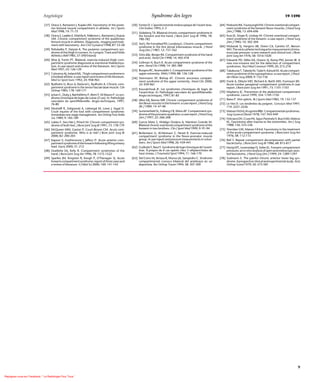 Angéiologie                                                                            Syndrome des loges                                                                                        19-1590

                               [37] Orava S, Rantanen J, Kujala UM. Fasciotomy of the poste-          [50] Fontes D. L’aponévrotomie endoscopique de l’avant-bras.        [64] Pedowitz RA, Toutounghi FM. Chronic exertional compart-
                                    rior femoral muscle compartment in athletes. Int J Sports              Chir Endosc 1993; 2: 2                                              ment syndrome of the forearm ﬂexor muscles. J Hand Surg
                                    Med 1998; 19: 71-75                                               [51] Södeberg TA. Bilateral chronic compartment syndrome in              [Am.] 1988; 13: 694-696
                               [38] Orava S, Laakko E, Mattila K, Mäkinen L, Rantanen J, Kujula            the forearm and the hand. J Bone Joint Surg Br 1996; 78:       [65] Kutz JE, Singer R, Lindsay M. Chronic exertional compart-
                                    UM. Chronic compartment syndrome of the quadriceps                     780-782                                                             ment syndrome of the forearm: a case report. J Hand Surg
                                    femoris muscle in athletes. Diagnostic, imaging and treat-                                                                                 [Am.] 1985; 10: 302-304
                                    ment with fasciotomy. Ann Chir Gynaecol 1998; 87: 53-58           [52] Styf J, Per Forssblad PD, Lundorg G. Chronic compartment
                                                                                                           syndrome in the ﬁrst dorsal interosseous muscle. J Hand        [66] Mubarak SJ, Hargens AR, Owen CA, Garetto LP, Akeson
                               [39] Peltokallio P, Harjula A. The posterior compartment syn-               Surg [Am.] 1987; 12: 757-762                                        WH. The wick catheter technique for measurement of intra-
                                    drome of the thigh in runners. In: Lunquis: Track and Fields                                                                               muscular pressure: a new research and clinical tool. J Bone
                                    Athletics IAAF1985; 57-59(Finland)                                [53] Ortiz JAJr, Berger RA. Compartment syndrome of the hand             Joint Surg Am 1976; 58: 1016-1020
                                                                                                           and wrist. Hand Clin 1998; 14: 405-418
                               [40] Wise JJ, Fortin PT. Bilateral, exercise-induced thigh com-                                                                            [67] Edwards PD, Miles KA, Owens SJ, Kemp PM, Jenner JR. A
                                    partment syndrome diagnosed as exertional rhabdomyo-              [54] Gellman H, Buch K. Acute compartment syndrome of the                new non-invasive test for the detection of compartment
                                    lysis. A case report and review of the literature. Am J Sports         arm. Hand Clin 1998; 14: 385-389                                    syndromes. Nucl Med Commun 1999; 20: 215-218
                                    Med 1997; 25: 126-129                                             [55] Burgess RC, Ikramuddin S. Compartment syndrome of the          [68] Takakuwa T, Takeda M, Tada H, Katsuki M. Acute compart-
                               [41] Colosimo AJ, Ireland ML. Thigh compartment syndrome in                 upper extremity. KMA J 1990; 88: 126-128                            ment syndrome of the supraspinatus: a case report. J Shoul-
                                    a football athlete: a case report and review of the literature.   [56] Steinmann SP, Bishop AT. Chronic anconeus compart-                  der Elbow Surg 2000; 9: 152-156
                                    Med Sci Sport Exerc 1992; 24: 958-963                                  ment syndrome of the upper extremity. Hand Clin 2000;          [69] Frank A, Difazio MD, Richard A, Barth MD, Frymoyer JW.
                               [42] Rydholm U, Brun A, Ekelund L, Rydholm A. Chronic com-                  25: 959-961                                                         Acute lumbar paraspinal compartment syndrome.A case
                                    partment syndrome in the tensor fasciae latae muscle. Clin                                                                                 report. J Bone Joint Surg Am 1991; 73: 1101-1103
                                    Orthop 1983; 178: 169-171                                         [57] Kouvalchouk JF. Les syndromes chroniques de loges de
                                                                                                           l’avant-bras. In: Pathologie vasculaire du sportifMarseille:   [70] Mayberry JC. Prevention of the abdominal compartment
                               [43] Juhan C, Duby J, Barthélémy P, Alimi Y, Di Mauro P. Le syn-            Angio-techniques, 1997; 81-85                                       syndrome. Lancet 1999; 354: 1749-1750
                                    drome chronique de loges de cuisse (2 cas). In: Pathologie                                                                            [71] Bates P. Shin splints. Br J Sports Med 1985; 19: 132-137
                                    vasculaire du sportifMarseille: Angio-techniques, 1997;           [58] Allen MJ, Barnes MR. Chronic compartment syndrome of
                                    76-80                                                                  the ﬂexor muscles in the forearm: a case report. J Hand Surg   [72] Le Viet D. Les tendinites du poignet. Concours Med 1997;
                                                                                                           [Br.] 1989; 14: 47-48                                               119: 2221-2226
                               [44] Mosheiff R, Zeligowski A, Liebergal M, Lowe J, Segal D.
                                    Crush injuries of the foot with compartment syndrome:             [59] Summerﬁeld SL, Folberg CR, Weiss AP. Compartment syn-          [73] Matsen FA3rd, Krugmire RBJr. Compartmental syndromes.
                                    immediate one-stage management. Am Orthop Foot Ankle                   drome of the pronator quadratus: a case report. J Hand Surg         Surg Gynecol Obstet 1978; 147: 943-949
                                    Soc 1989; 9: 185-189                                                   [Am.] 1997; 22: 266-268                                        [74] Feliciano DV, Cruse PA, Spjut-Patrinely V, Burch JM, Mattox
                               [45] Lokiec F, Siev-Ner J, Pritsch M. Chronic compartment syn-         [60] Garcia Mata S, Hidalgo Ovejero A, Martinez Grande M.                KL. Fasciotomy after trauma to the extremities. Am J Surg
                                    drome of both feet. J Bone Joint Surg Br 1991; 73: 178-179             Bilateral chronic exertional compartment syndrome of the            1988; 156: 533-536
                               [46] McQueen MM, Gaston P, Court-Brown CM. Acute com-                       forearm in two brothers. Clin J Sport Med 1999; 9: 91-94       [75] Sheridan GW, Matsen FA3rd. Fasciotomy in the treatment
                                    partment syndrome. Who is at risk? J Bone Joint Surg Br           [61] Berlemann U, Al-Momani Z, Hertel R. Exercise-induced                of the acute compartment syndrome. J Bone Joint Surg Am
                                    2000; 82: 200-203                                                      compartment syndrome in the ﬂexor-pronator muscle                   1976; 58: 112-115
                               [47] Kapoor V, Featherstone J, Jeffery IT. Acute anterior com-              group. A case report and pressure measurements in volun-       [76] Bell S. Repeat compartment decompression with partial
                                    partment syndrome of the forearm following lifting a heavy             teers. Am J Sports Med 1998; 26: 439-441                            fasciectomy. J Bone Joint Surg Br 1986; 68: 815-817
                                    load. Injury 2000; 31: 212                                        [62] Guillodo Y, Raut Y. Syndrome de loge chronique de l’avant-     [77] Havig MT, Leversedge FJ, Seiler JG. Forearm compartment
                               [48] Ouellette EA, Kelly R. Compartment syndromes of the                    bras. À propos de 6 cas opérés chez 3 véliplanchistes de            pressures: an in vitro analysis of open and endoscopic assis-
                                    hand. J Bone Joint Surg Am 1996; 78: 1515-1522                         haut niveau. J Traumatol Sport 1994; 11: 166-170                    ted fasciotomy. J Hand Surg [Am.] 1999; 24: 1289-1297
                               [49] Sparkes JM, Kingston R, Keogh P, O’Flanagan SJ. Acute             [63] Del Cerro M, Arriaza R, Munoz JA, Sampedro C. Sindrome         [78] Sudmann E. The painful chronic anterior lower leg syn-
                                    forearm compartment syndrome: report of three cases and                compartimental cronoco bilateral del antebrazo en un                drome. A prospective clinical and experimental study. Acta
                                    a review of literature. Ir J Med Sci 2000; 169: 141-142                deportista. Rev Orthop Traum 1994; 38: 307-309                      Orthop Scand 1979; 50: 573-581




                                                                                                                                                                                                                                          9

Rejoignez nous sur Facebook: “ La Radiologie Pour Tous “
 