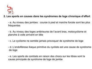 Course Loge Syndrome d'ischemie musculaire d'effort ou syndrome de loge | PDF