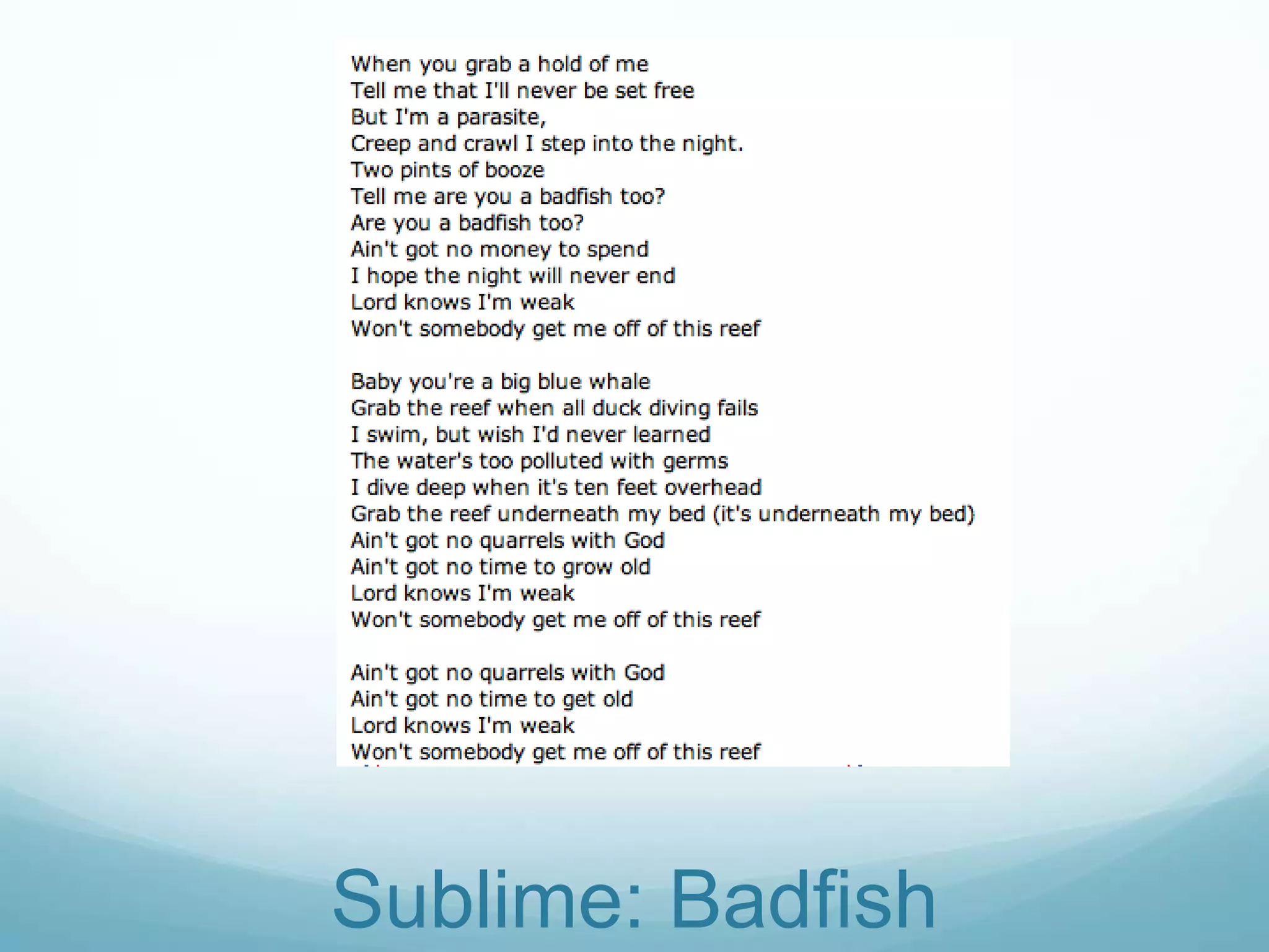 Sublime: Badfish
 