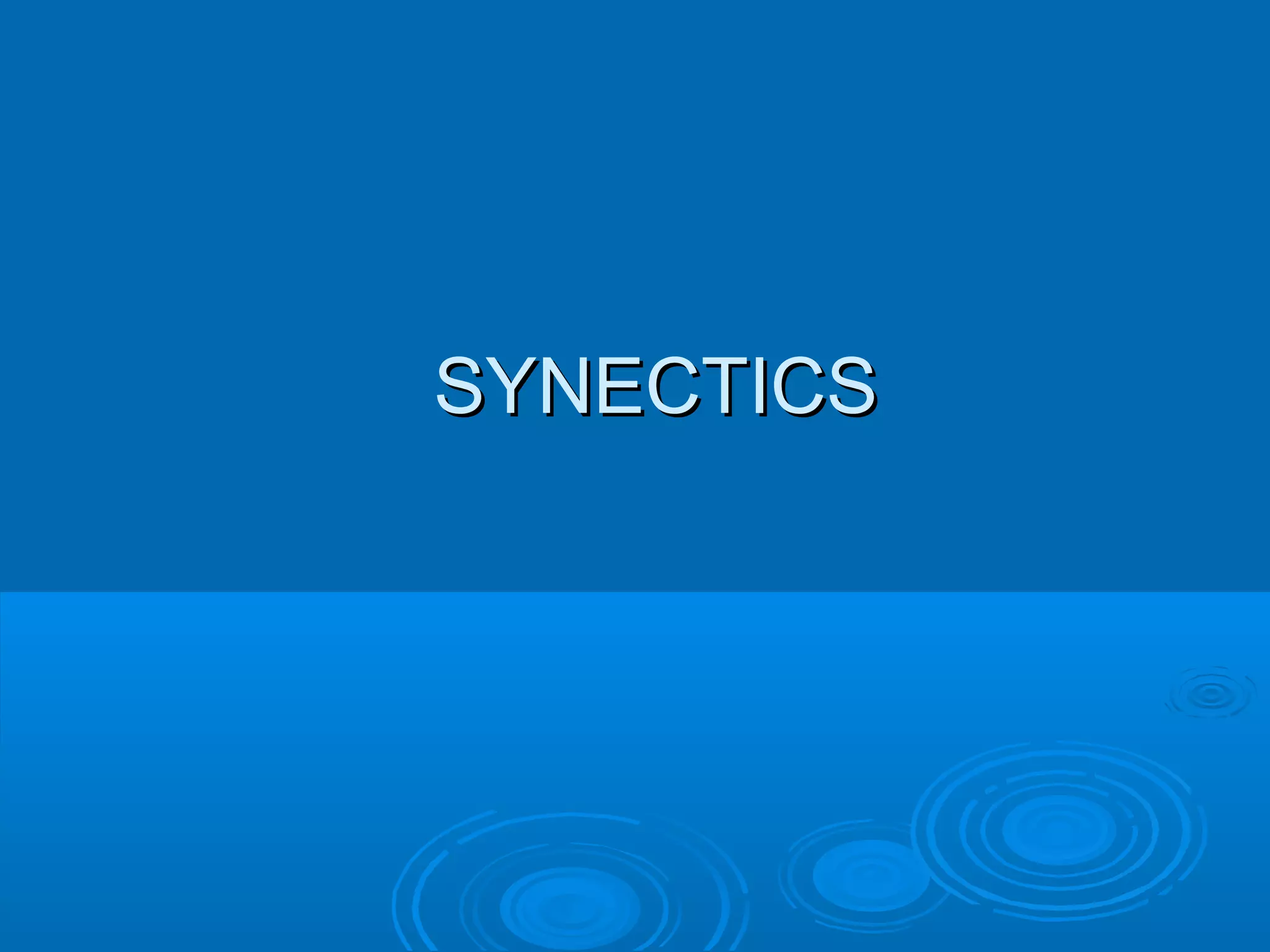 Synectics | PPT