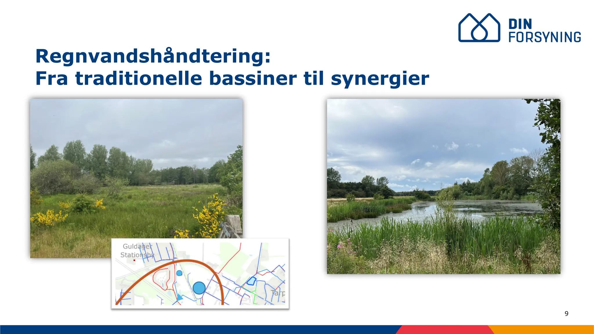 9
Regnvandshåndtering:
Fra traditionelle bassiner til synergier
 