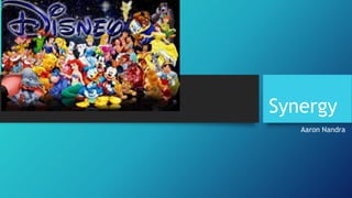 Synergy
Aaron Nandra
 