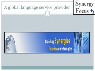 A global language service provider
 