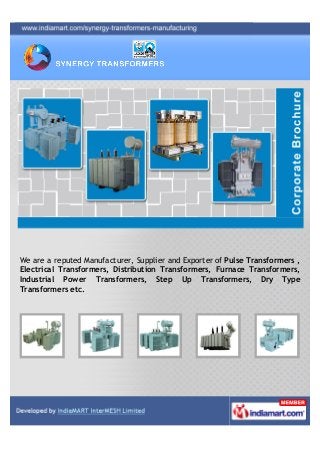 We are a top-notch organization engaged in manufacturing, supplying and
exporting an impeccable range of Electrical Transformers. These products are
known for their long-lasting & trouble free operations and high durability.
 