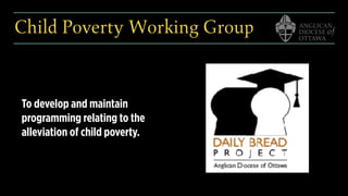 Child Poverty Working Group
To develop and maintain
programming relating to the
alleviation of child poverty.
 