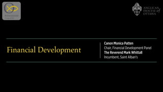 Financial Development
Canon Monica Patten
Chair, Financial Development Panel
The Reverend Mark Whittall
Incumbent, Saint Alban's
 