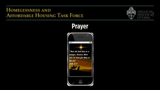 Homelessness and  
Affordable Housing Task Force
Prayer
 