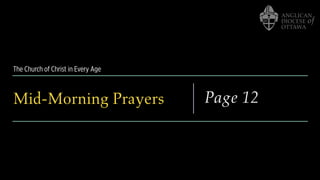 The Church of Christ in Every Age
Mid-Morning Prayers Page 12
 