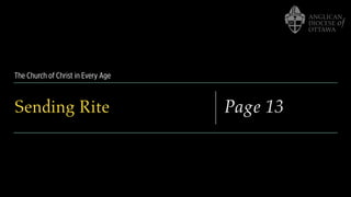 The Church of Christ in Every Age
Sending Rite Page 13Page 13
 