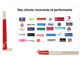 Des clients innovants et performants 