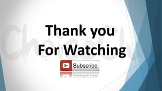 Thank you
For Watching
 