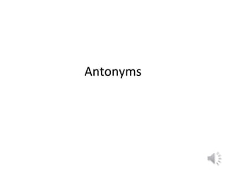 Antonyms 
