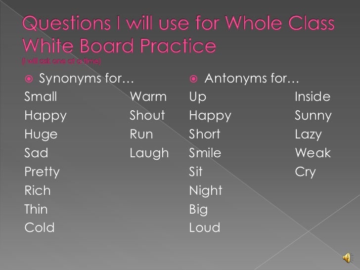 Synonyms and Antonyms