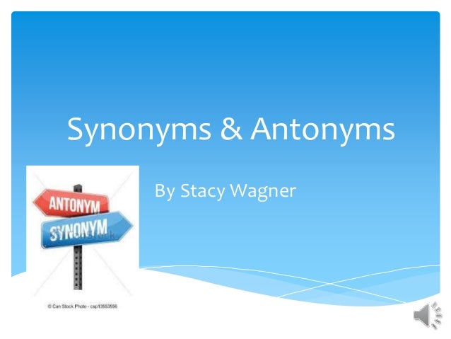 Synonyms Antonyms Wagner