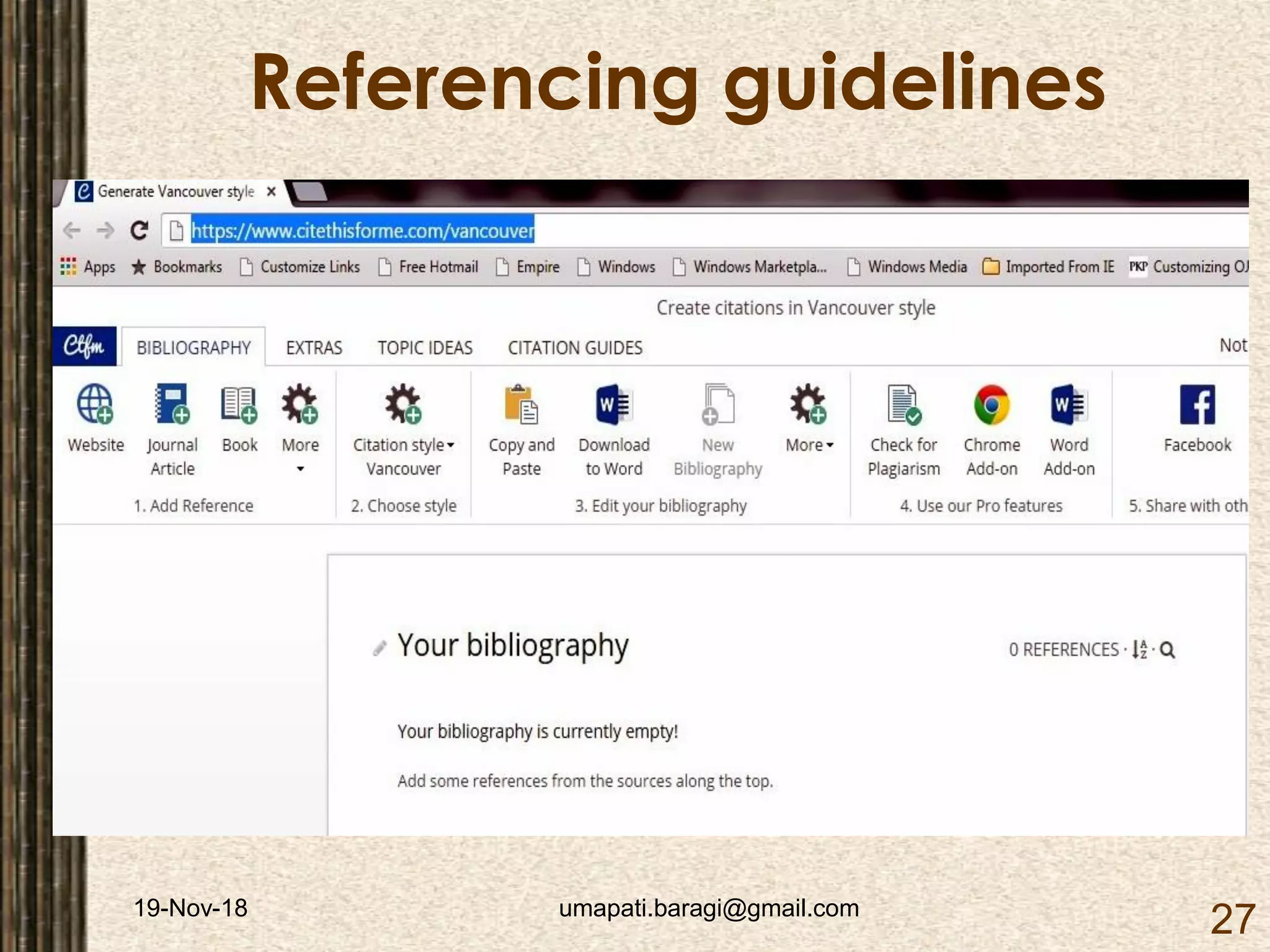 19-Nov-18 umapati.baragi@gmail.com
27
Referencing guidelines
 