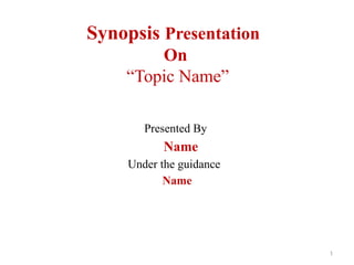 Synopsis format ppt for final year btech students | PPTX