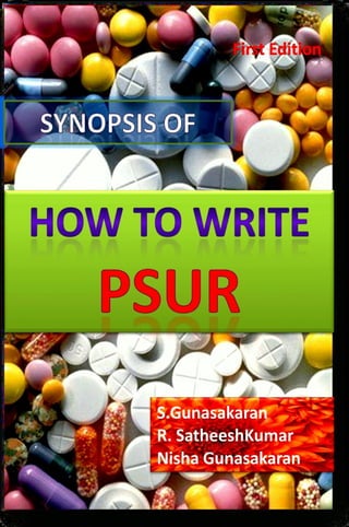 Synopsis Of How To Write Psur