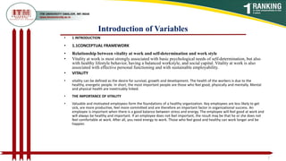 Introduction of Variables
• 1 INTRODUCTION
• 1.1CONCEPTUAL FRAMEWORK
• Relationship between vitality at work and self-dete...