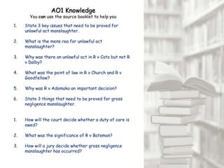 Discuss the need for ‘gross negligence’  (Source 2, lines 8-9, Bateman, Adomako)