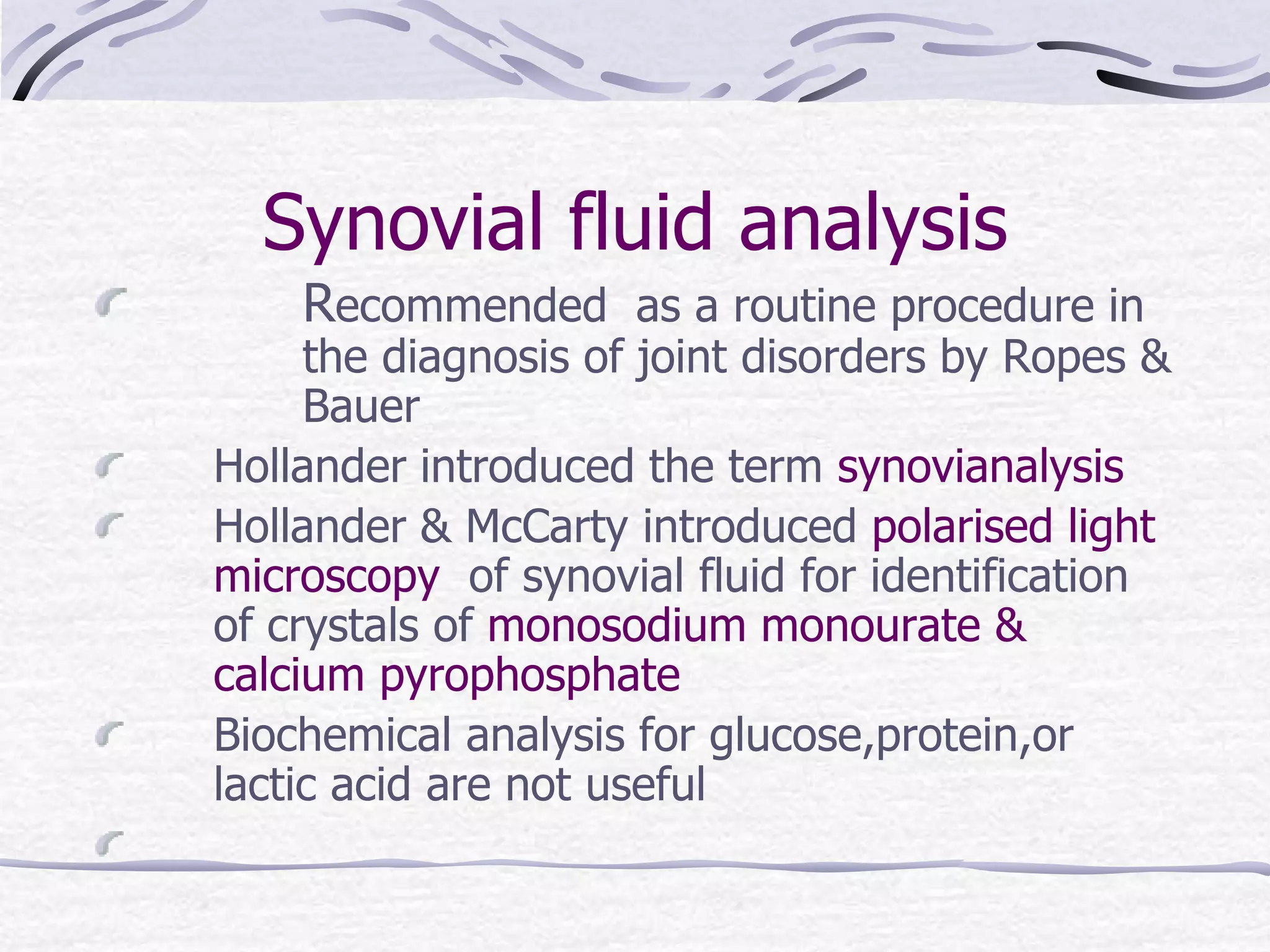 Clinical applications of Synovial (joint ) fluid analysis Dr.Sandeep C ...