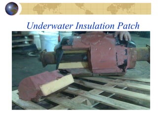 Underwater Insulation Patch 