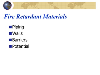 Fire Retardant Materials Piping Walls Barriers Potential 