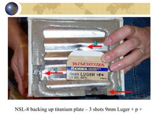 NSL-8 backing up titanium plate – 3 shots 9mm Luger + p +  