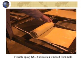 Flexible epoxy NSL-8 insulation removed from mold 