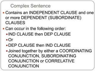 Subordinating Conjunction The largest class of conjunctionsConnect subordinate clauses to a main clause. These conjunctions are adverbs used as conjunctions.After,how, till, although,if, unless, as, inasmuch,  until,as if, in order, when,as long as, lest, whenever,as much as, now that, where,as soon as, wherever,as though, since,while, because, so that,before, than,even if, that, even though, though