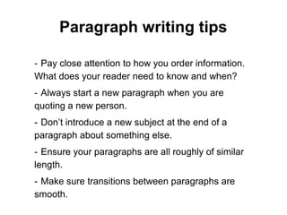 Five questions to consider when
      crafting sentences and
            paragraphs
- Is this a sentence?
- Am I in contro...