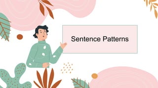 Sentence Patterns
 