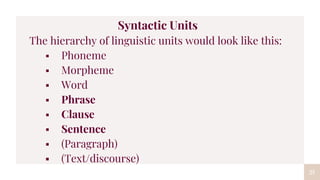 Syntax: grammar of clauses; higher constituents | PPTX