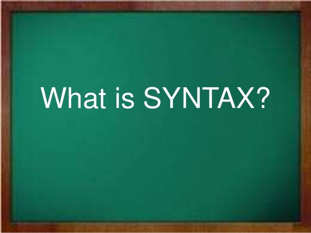Syntax