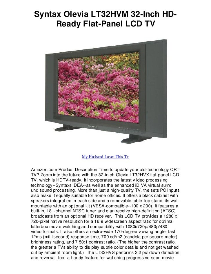 Syntax olevia lt32 hvm 32 inch hd ready flat panel lcd tv, kindle