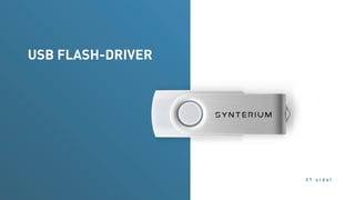 USB FLASH-DRIVER
3 1 o l d a l
 